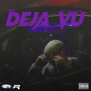 DEJA VU (Explicit)