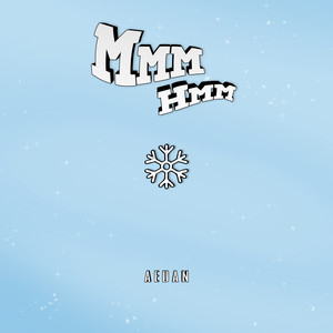 Mmm Hmm (Explicit)