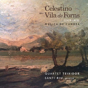 Celestino Vila de Forns: Música de Cambra