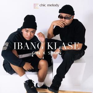 IBANG KLASE (feat. Gon & Shawn) [Explicit]