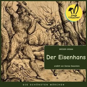 Der Eisenhans (Die schönsten Märchen)