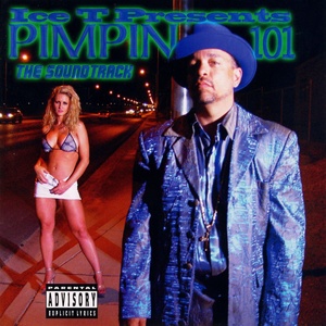 Ice T Presents Pimpin 101: The Soundtrack