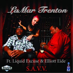 S.A.V.V. (feat. Elliott Eide & Liquid Excuse) [Explicit]