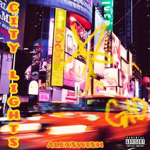 City Lights (Explicit)