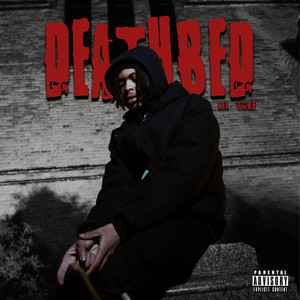 Deathbed (Explicit)