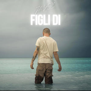Figli di (Explicit)