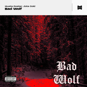 Bad Wolf (Explicit)
