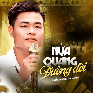 Nửa Quãng Đường Đời