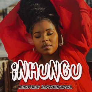 Inhlungu ([x Nhlastoe] x Amapiano Instrumental)