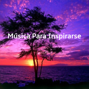 Musica para Inspirarse