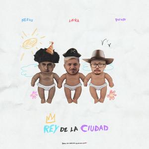 Rey De La Ciudad (Maqueta) (Explicit)