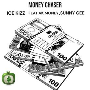 MONEY CHASER