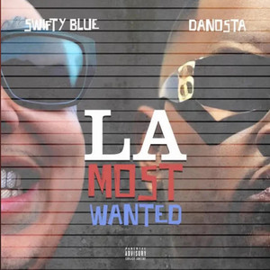 LA MOST WANTED (Explicit)