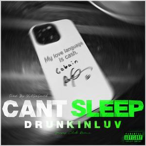 cantsleep/drunkinluv (Jersey Club) [Explicit]