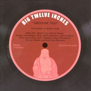 Big 12 Inches - Groovin' You