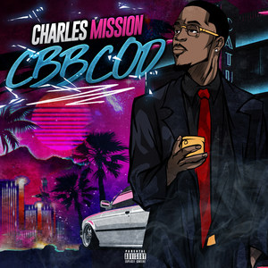 Charles Mission: Cbbcod (Explicit)