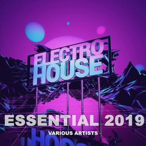 Electro House Essential 2019