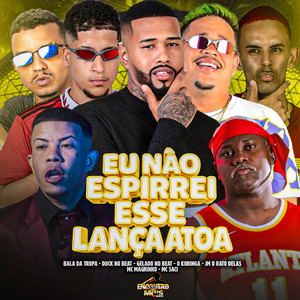 Eu Não Espirrei Esse Lança Atoa