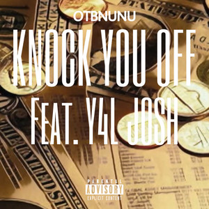 Knock You Off (Explicit)