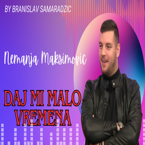 Daj mi malo vremena (Cover)