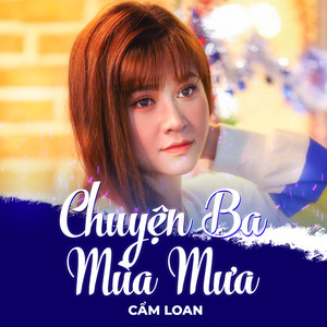 Chuyện Ba Mùa Mưa