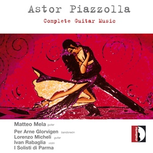 Astor Piazzolla: Complete Guitar Music
