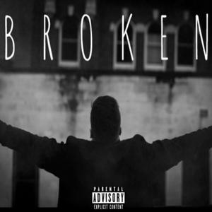 Broken (Explicit)