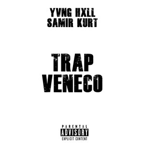 Trap Veneco (Explicit)
