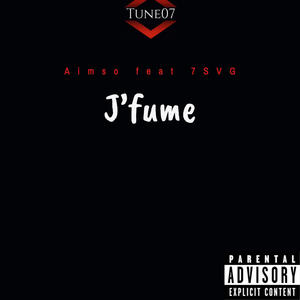 J'fume (feat. 7Svg) [Explicit]