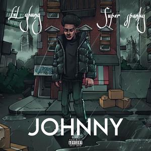 Johnny (feat. Super Spanky) (Explicit)