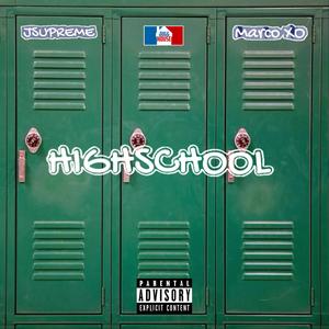 Highschool (feat. Marco XO) (Explicit)
