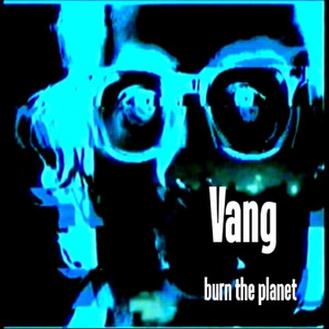 Burn the Planet (Explicit)