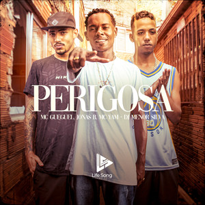 Perigosa (Explicit)