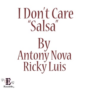 I Don't Care(Salsa) (Explicit)