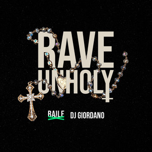 Rave Unholy (Explicit)