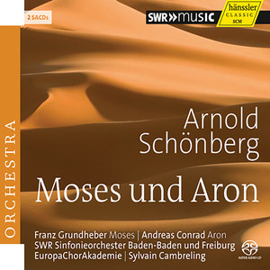 Moses und Aron - Act II Scene 5: Aron, was hast du getan? … Nicht Neues! (Aaron, what have you done? … Nothing new!) (Moses, Aaron, Chorus)