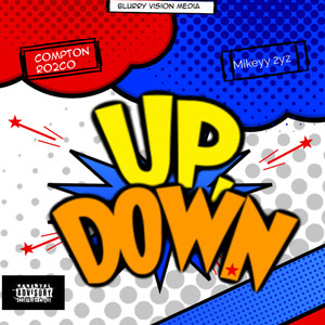 Up Down (feat. Mikeyy 2yz) [Explicit]