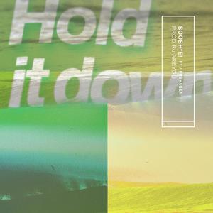 Hold It Down (feat. Freshagen)