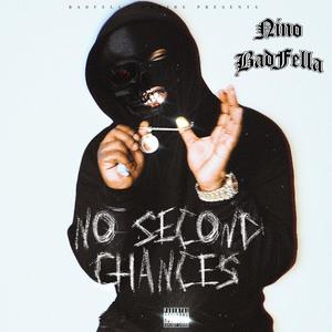 No Second Chances (Explicit)