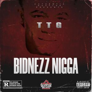 Bidnezz Nigga (Explicit)