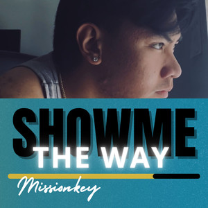 Show Me The Way