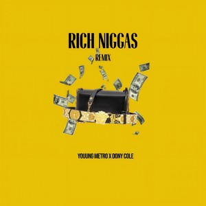 Rich Niggas (Remix|Explicit)