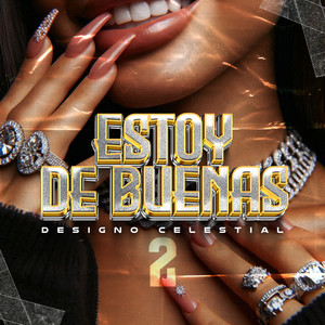 Estoy de Buenas 2 (Explicit)