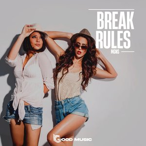 Break Rules (Original Mix)