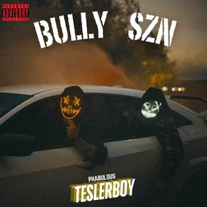 BULLY SZN (Explicit)