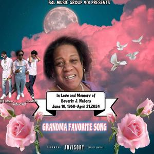 Grandma Favorite Song (Explicit)