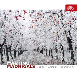 Martinů: Madrigals