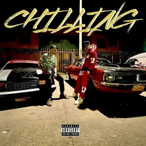 CHILLING (feat. Lo Real)