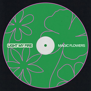 LIGHT MY FIRE