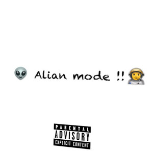 Alianmode (feat. GOODKID) [Explicit]